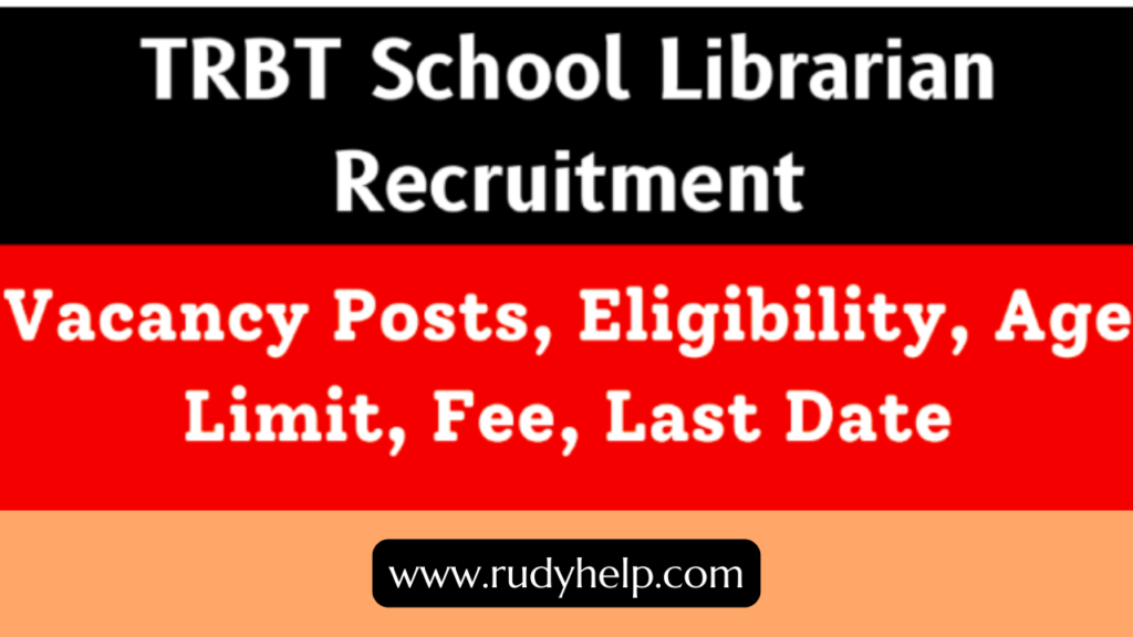 Tripura TRB School Librarian – 125 Posts, Apply Online